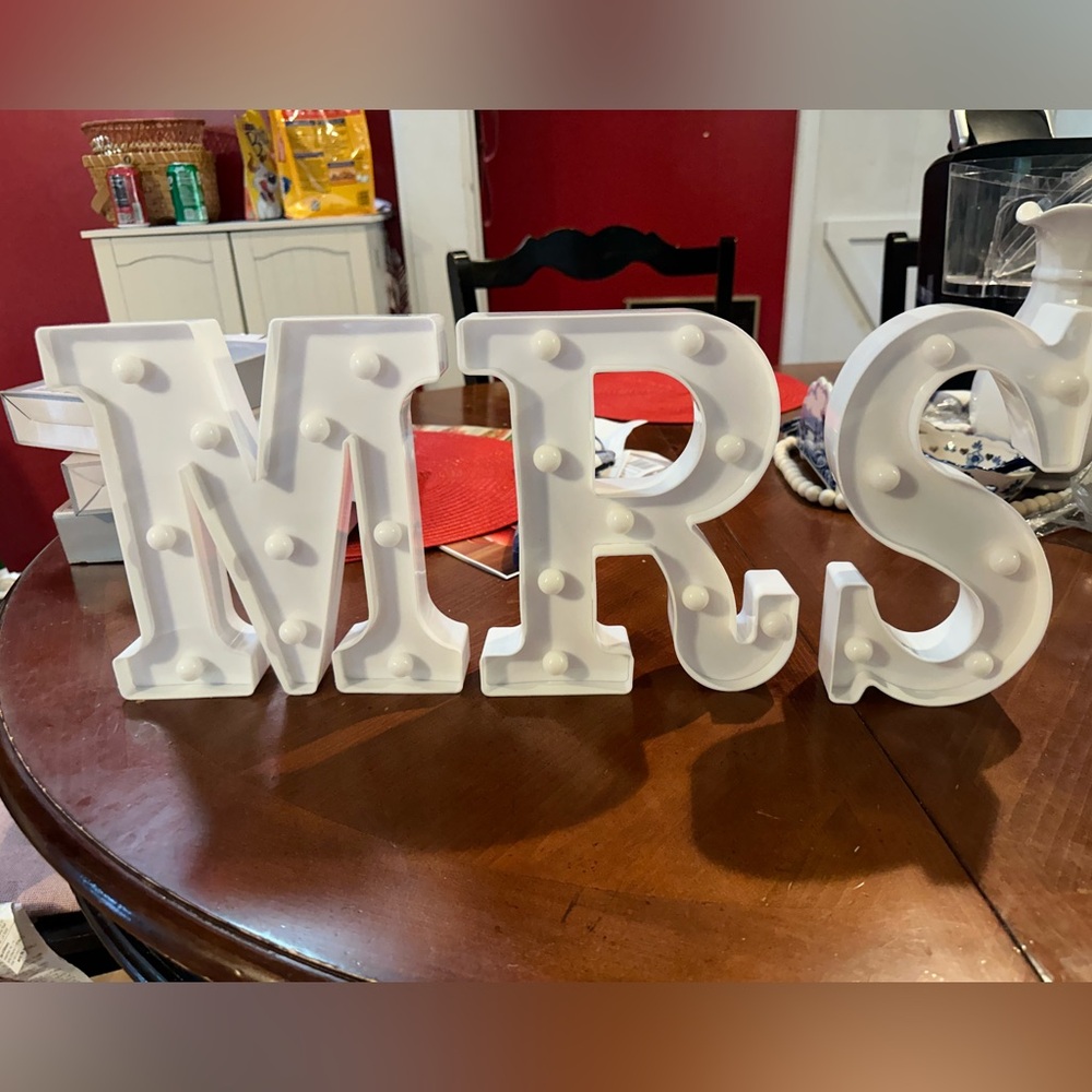 Light up decor. “Mrs.”
